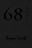 68 Kill by Bryan Smith