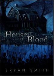 House of Blood by Bryan Smith