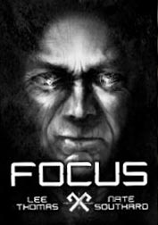 Focus by Lee Thomas and Nate Southard