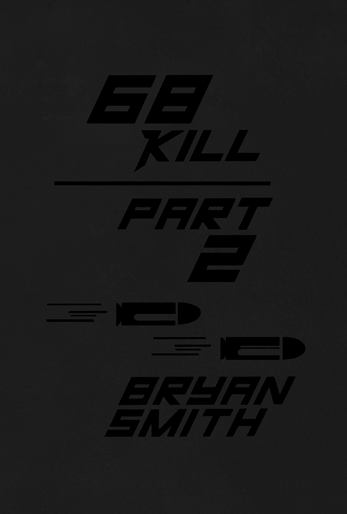 68 Kill Part 2