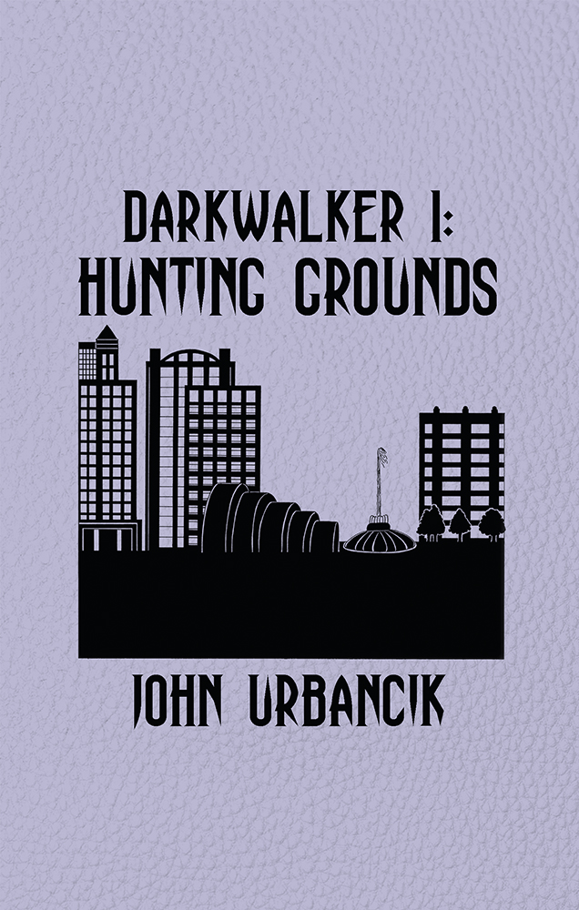 DarkWalker 1:  Hunting Grounds