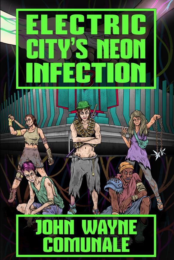 Electric City’s Neon Infection