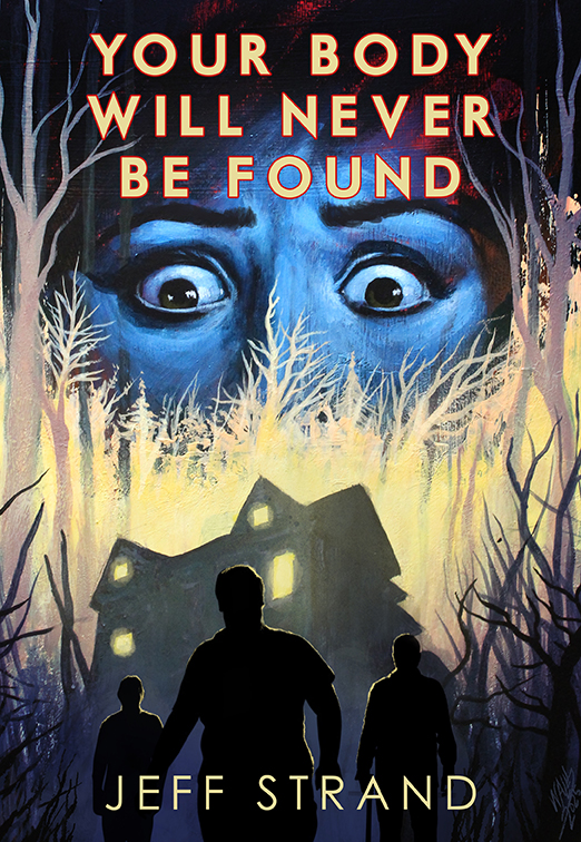 Your Body Will Never Be Found