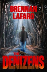 The Denizens by Brennan LaFaro
